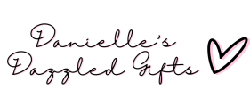 Danielles Dazzled Gifts