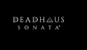Deadhaus Sonata