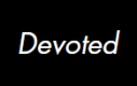 Devoted