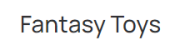 Fantasy Toys