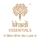 Khadi Essentials
