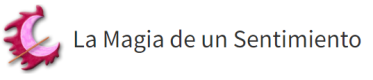 La Magia de un Sentimiento