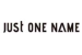 Just One Name
