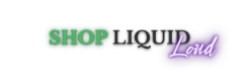 Shop liquid loud