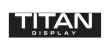 Titan Display