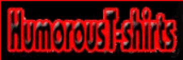 Humorous T-Shirts