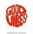 Good Vibes