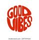 Good Vibes