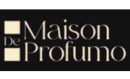 Maison De Profumo