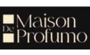 Maison De Profumo