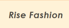 Rise Fashion